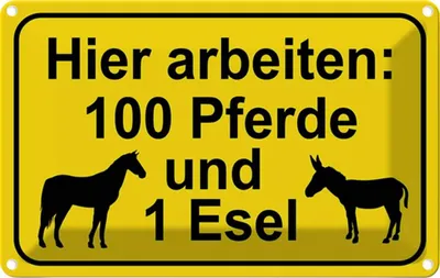 Produktbild von vianmo Blechschild 12x18 cm arbeiten 100 Pferde und 1 Esel Spruch Zitat