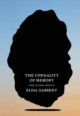 Produktbild von The Unreality of Memory