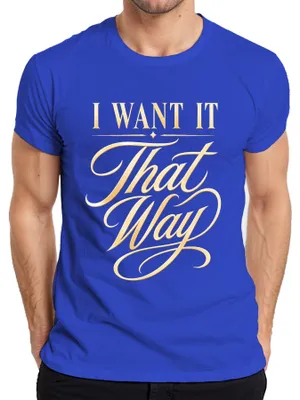 Immagine prodotto di "I Want It That Way" – Canzone, Concerto, Tournée, Dichiarazione, Ironia, Maglietta da uomo, Pop, Blu, Taglia 3XL