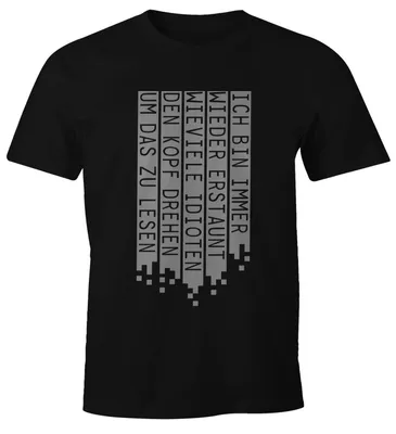 Produktbild von Herren T-Shirt Spruch lustig Ich bin immer wieder erstaunt wieviele Idioten den Kopf drehen Fun-Shirt Ironie Moonworks® schwarz XS