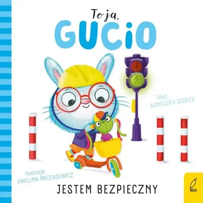 Image de To ja, Gucio! Jestem bezpieczny - Agnieszka Sobich