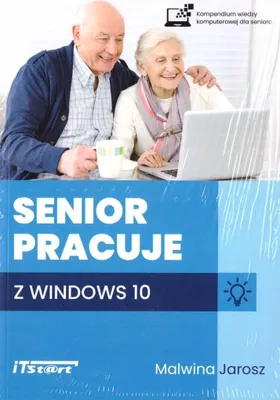 Produktbild von Senior pracuje w Windows 10 - poradnik obsługi komputera