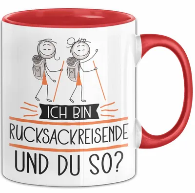 Produktbild von Rucksackreisende Tasse Geschenk Ich Bin Rucksackreisende Und Du So Geschenkidee Lustiger Spruch Becher (Rot)