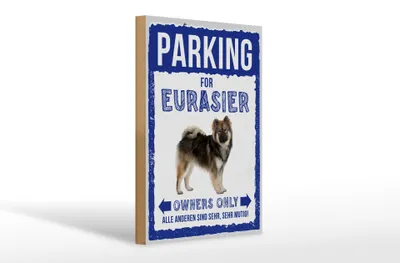 Produktbild von Holzschild Spruch 20x30cm parking for eurasier Hund
