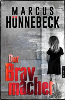 Immagine prodotto di Der Bravmacher - Thriller über Rache an schlechten Eltern und Videos an Journalisten