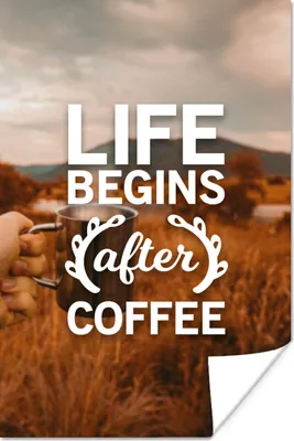Produktbild von MuchoWow® Poster Das Leben beginnt nach dem Kaffee - Zitate - Sprichwörter - Kaffee 40x60 cm - Plakate für die Wand - Poster Babyzimmer