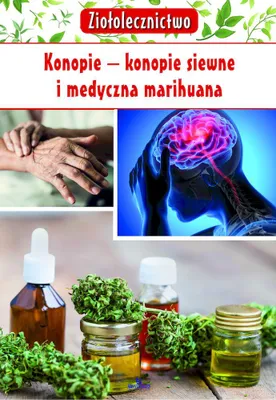 Produktbild von Ziololecznictwo Konopie konopie siewne i medyczna marihuana