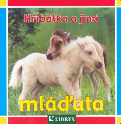 Obrázek produktu pro Hříbátka a jiná mláďata - leporelo