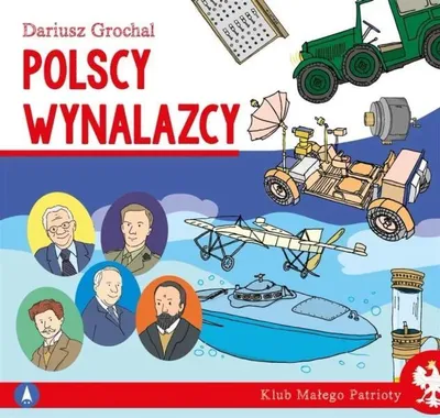 Obrázek produktu pro Polscy wynalazcy. Książka dla dzieci