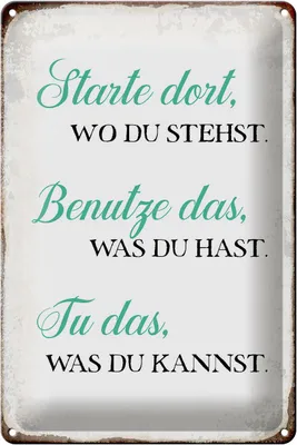 Produktbild von Blechschild Spruch 20x30cm starte dort wo du stehst tu das
