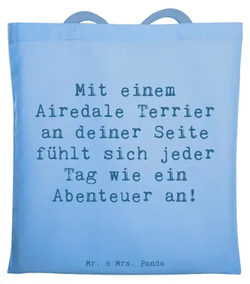 Produktbild von Mr. & Mrs. Panda Jutebeutel Spruch Airedale Terrier Abenteuer - Sky Blue - Geschenk, Hund, Hunderassen Eigenschaften, Freude, Haustier, Jagdhund, geselliger, Tote Bag