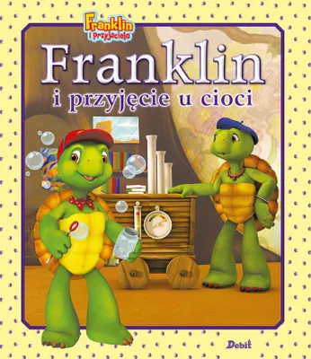 Zdjęcie produktu dla Franklin i przyjęcie u cioci. Franklin i przyjaciele