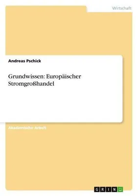 Produktbild von Grundwissen: Europäischer Stromgroßhandel