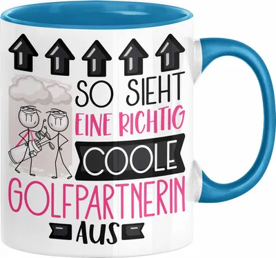 Produktbild von Golfpartnerin Geschenk Tasse Lustig Geschenkidee für Golfpartnerin Geburtstag So Sieht Eine Richtig Coole Golfpartnerin Aus Frauen Spruch Golf Golferin (Blau)