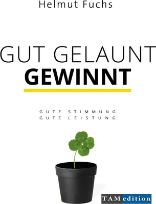 Produktbild von Gut Gelaunt Gewinnt