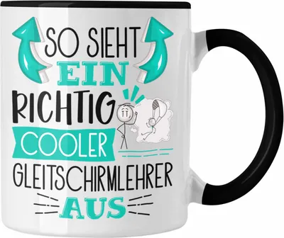 Produktbild von Trendation - So Sieht Ein Richtig Cooler Gleitschirmlehrer Aus Tasse Geschenk für Gleitschirmlehrer Geburtstag Geschenkdiee (Schwarz)