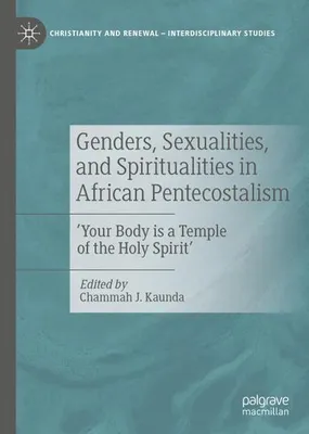 Zdjęcie produktu dla Genders, Sexualities, and Spiritualities in African Pentecostalism
