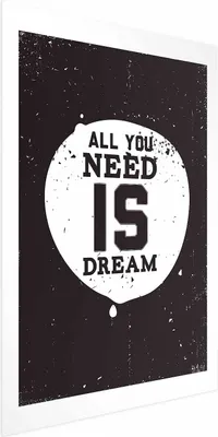 Produktbild von Posterpapier Poster - All You Need Is Dream 60x90 cm Text m-B-0048-ao-a