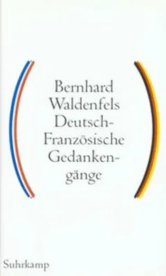 Obrázek produktu pro Waldenfels, B: Dt.-Frz. Gedankengaenge