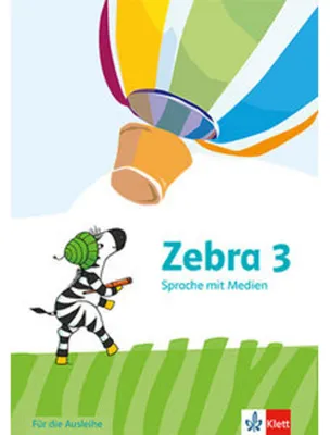 Image de Zebra 3. Arbeitsheft Sprache mit Medien (Ausleihmaterial) Klasse 3