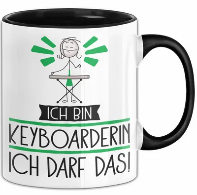 Produktbild von Geschenk für Keyboarderin Tasse Lustige Geschenkidee Geburtstag Ich Bin Keyboarderin Ich Darf Das (Schwarz)