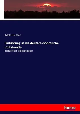 Image de Einführung in die deutsch-böhmische Volkskunde