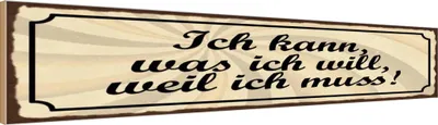 Produktbild von vianmo Holzschild 10x46 cm Ich kann was ich will weil muss
