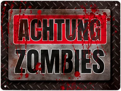 Produktbild von Metallschild XL mit Spruch: Achtung Zombies Schild Blechschild Aluminiumschild