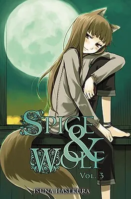 Imagen del producto de Spice and Wolf, Vol. 3 (Light Novel)