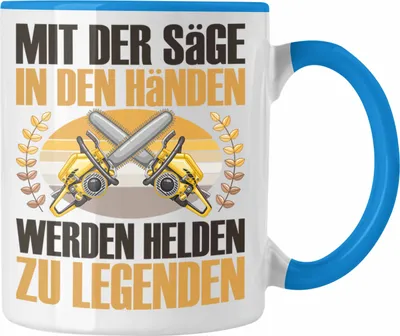 Produktbild von Trendation - Forstarbeiter Tasse Geschenk Spruch Holzarbeiter Forstwirt Kettensäge in den Händen (Blau)