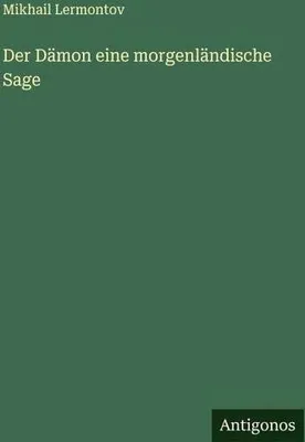 Image de Der Dämon eine morgenländische Sage