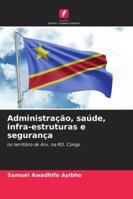 Produktbild von Administração, saúde, infra-estruturas e segurança