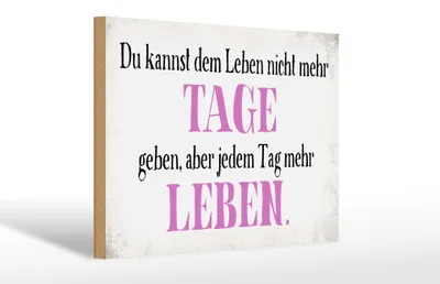 Produktbild von Holzschild Spruch 30x20cm du kannst jedem Tag mehr Leben