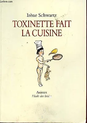 Image de Toxinette Fait La Cuisine