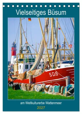 Productafbeelding van Veelzijdig Büsum (tafelkalender 2027, formaat DIN A5, staand), CALVENDO maandkalender