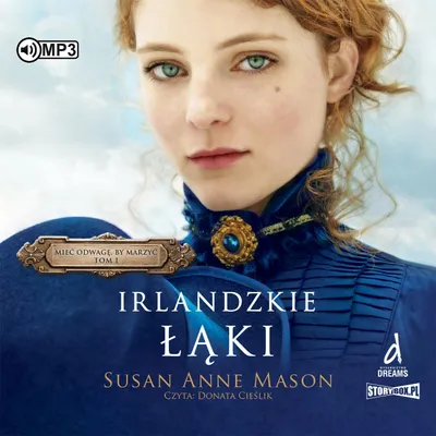 Image de Avoir le courage de rêver Volume 1 Irish Laki