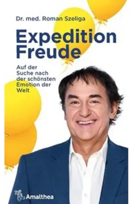 Immagine prodotto di Roman Szeliga: Wegweiser zur Freude – Eine humorvoll-ernsthafte Expedition durch Geschichten und Denkanstöße