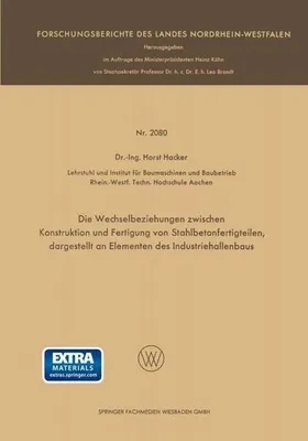 Obrázek produktu pro Die Wechselbeziehungen zwischen Konstruktion und Fertigung von Stahlbetonfertigteilen, dargestellt an Elementen des Industriehallenbaus