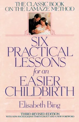 Produktbild von Six Practical Lessons for an Easier Childbirth