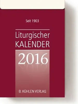 Produktbild von Hurtz, K: Liturgischer Kalender 2016 Tagesabreißkalender