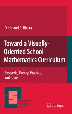 Obrázok produktu pre Toward a Visually-Oriented School Mathematics Curriculum