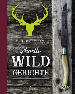 Zdjęcie produktu dla Schnelle Wildgerichte - Das Wild Kochbuch