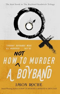 Zdjęcie produktu dla How NOT to Murder a Boyband