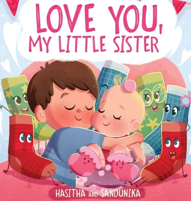 Produktbild von Ich liebe dich, meine kleine Schwester