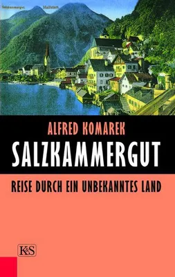 Immagine prodotto di Komarek, A: Salzkammergut