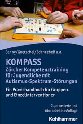 Obrázek produktu pro KOMPASS - Zürcher Kompetenztraining für Jugendliche mit Autismus-Spektrum-Störungen