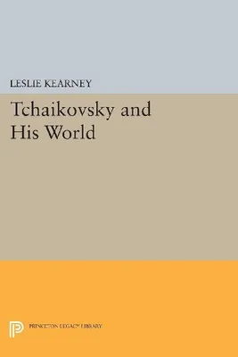 Produktbild von Tchaikovsky and His World