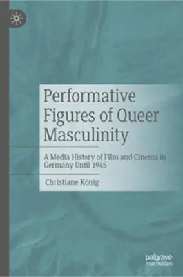 Immagine prodotto di Performative Figures of Queer Masculinity