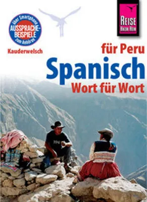 Produktbild von Reise Know-How Kauderwelsch Spanisch für Peru - Wort für Wort