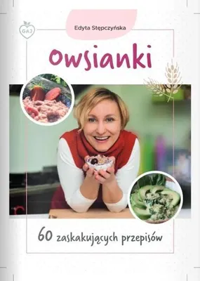 Image de Owsianki. 60 zaskakujących przepisów - Edyta Stępczyńska